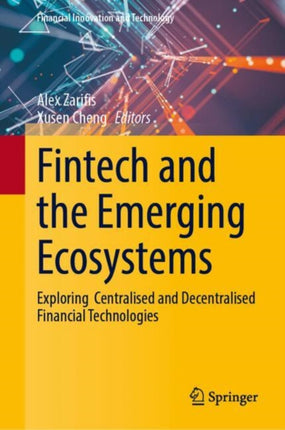 Fintech and the Emerging Ecosystems