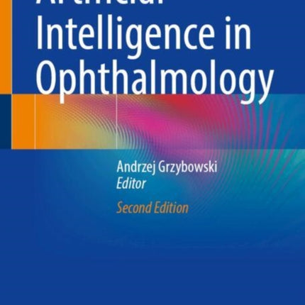 Artificial Intelligence in Ophthalmology