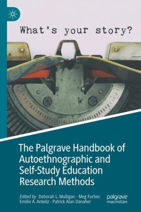 The Palgrave Handbook of Autoethnographic and