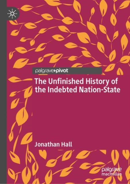 The Unfinished History of the Indebted