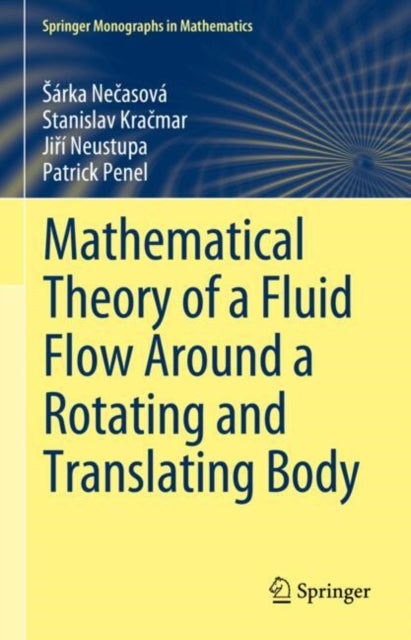 Mathematical Theory of a Fluid Flow Around a Rotating and Translating Body