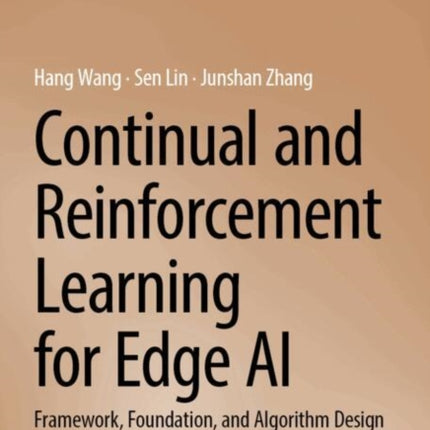 Continual and Reinforcement Learning for Edge AI