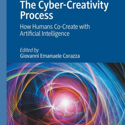 The CyberCreativity Process