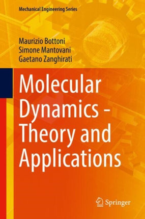 Molecular Dynamics  Theory and Applications