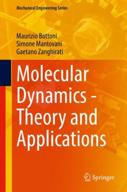 Molecular Dynamics  Theory and Applications