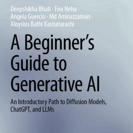 A Beginners Guide to Generative AI