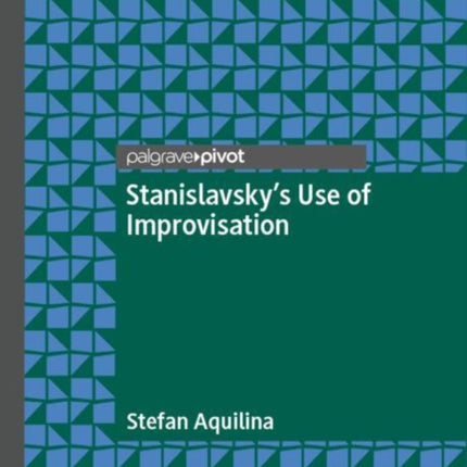 Stanislavskys Use of Improvisation