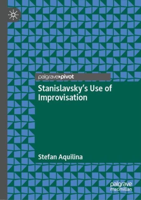 Stanislavskys Use of Improvisation