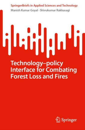 Technologypolicy Interface for Combating Forest