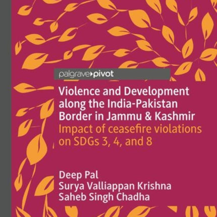 Violence and Development along the IndiaPakistan