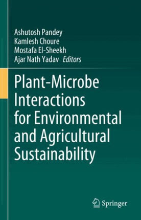 PlantMicrobe Interactions for Environmental and
