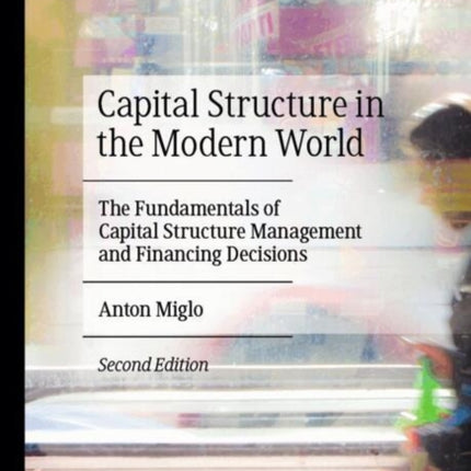 Capital Structure in the Modern World