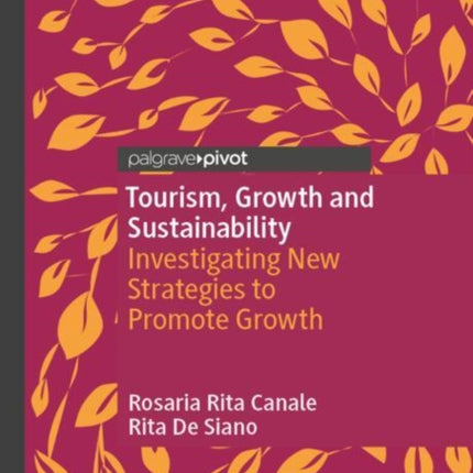 Tourism Growth and Sustainability
