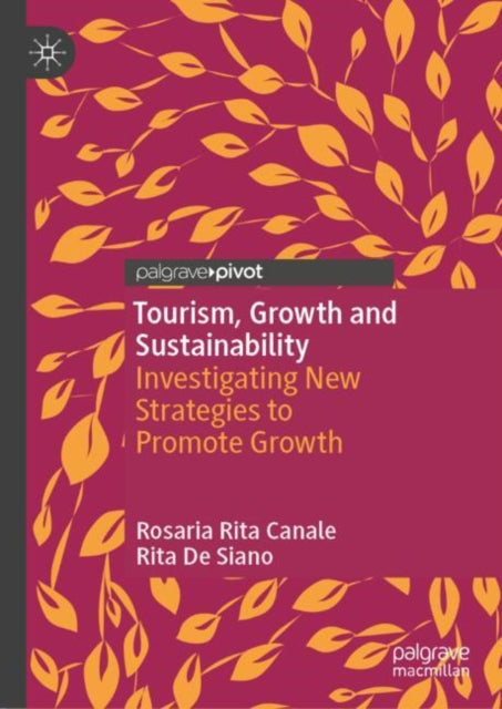 Tourism Growth and Sustainability