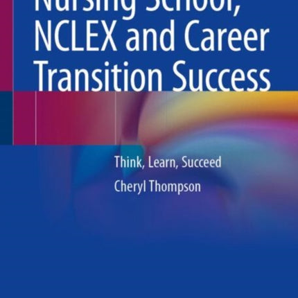 Nursing School NCLEX and Career Transition
