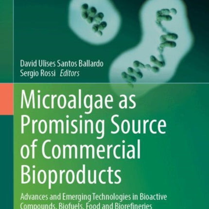 Microalgae as Promising Source of Commercial