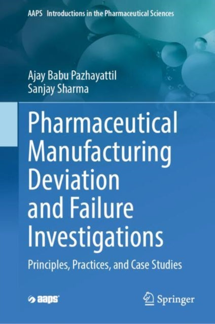 Pharmaceutical Manufacturing Deviation and