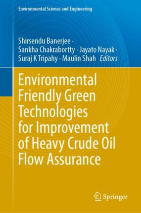 Environmental Friendly Green Technologies for