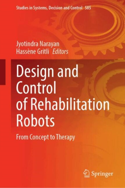 Design and Control of Rehabilitation Robots
