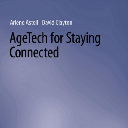 AgeTech for Staying Connected