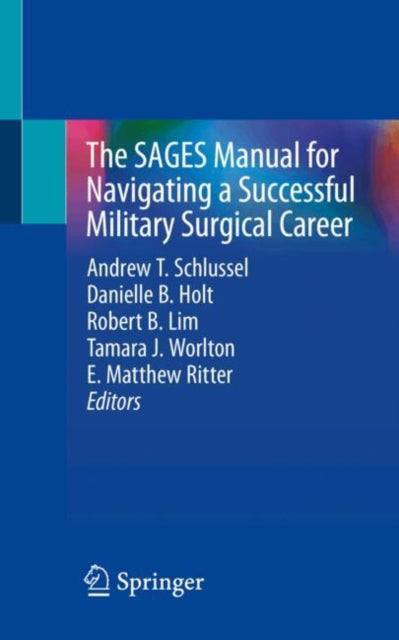 The SAGES Manual for Navigating a Successful