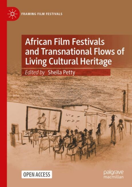 African Film Festivals and Transnational Flows of