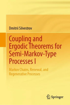 Coupling and Ergodic Theorems for SemiMarkovType Processes I