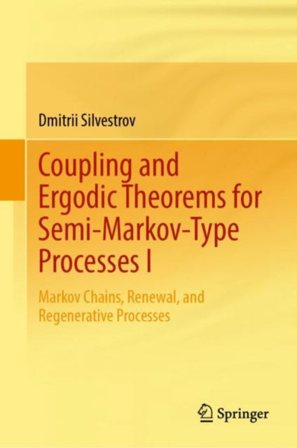 Coupling and Ergodic Theorems for SemiMarkovType Processes I