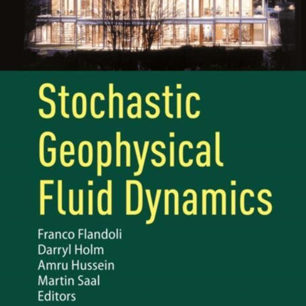 Stochastic Geophysical Fluid Dynamics