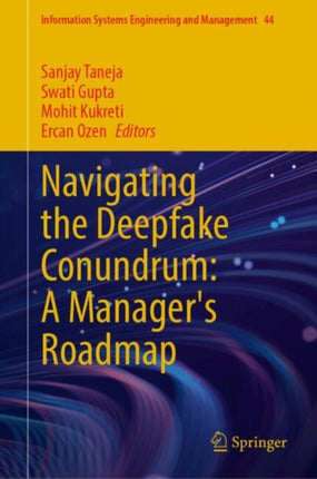 Navigating the Deepfake Conundrum A Managers