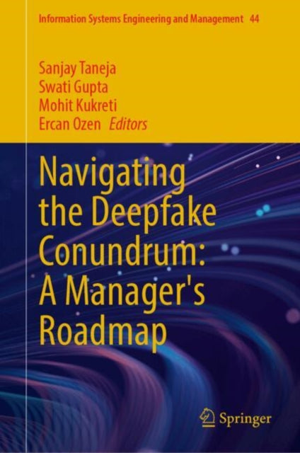 Navigating the Deepfake Conundrum A Managers