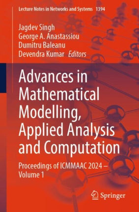 Advances in Mathematical Modelling Applied Analysis and Computation