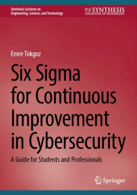 Six Sigma for Continuous Improvement in