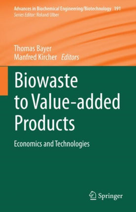 Biowaste to Valueadded Products