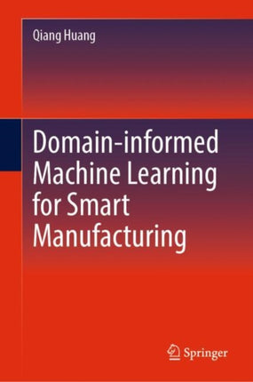Domaininformed Machine Learning for Smart