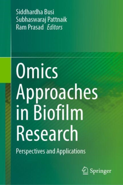 Omics Approaches in Biofilm Research