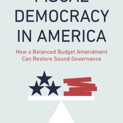 Fiscal Democracy in America