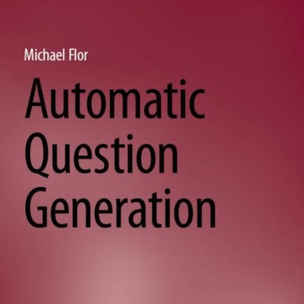 Automatic Question Generation