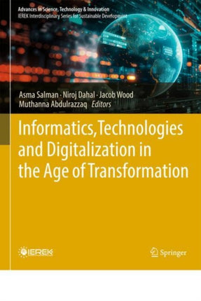 Informatics Technologies and Digitalization in the age of Transformation