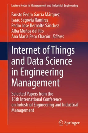 Internet of Things and Data Science in Engineering Management