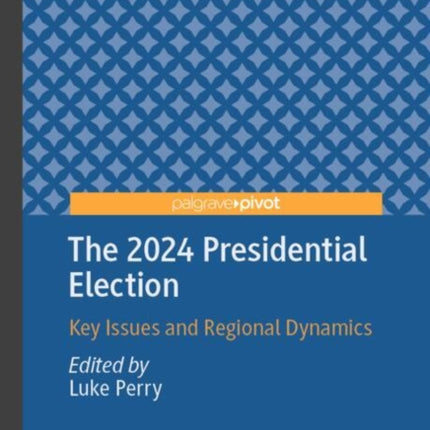 The 2024 Presidential Election