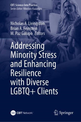 Addressing Minority Stress and Enhancing Resilience with Diverse LGBTQ Clients