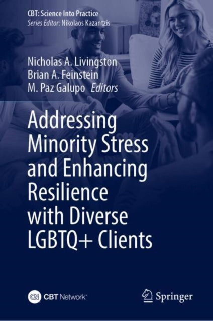 Addressing Minority Stress and Enhancing Resilience with Diverse LGBTQ Clients