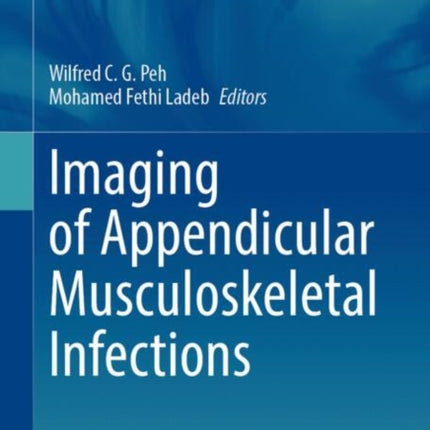 Imaging of Appendicular Musculoskeletal Infections