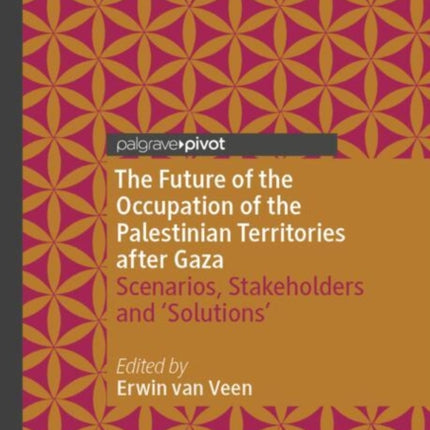 The Future of the Occupation of the Palestinian Territories after Gaza