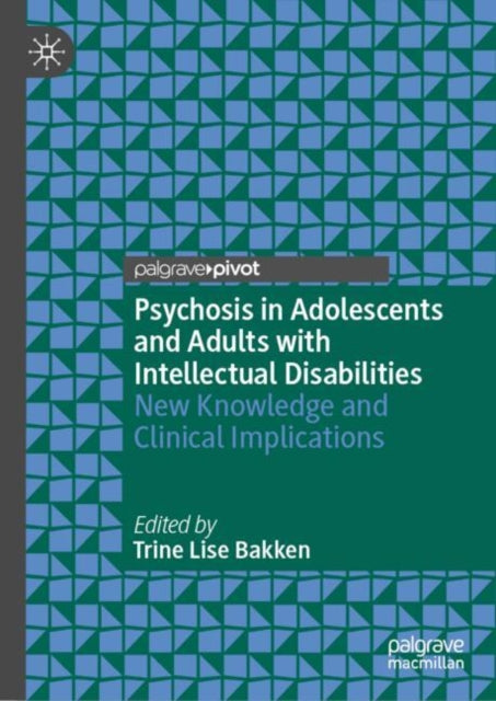 Psychosis in Adolescents and Adults with