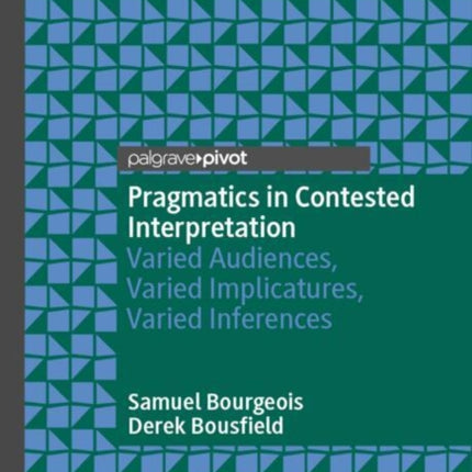 Pragmatics in Contested Interpretation