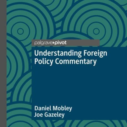 Understanding Foreign Policy Commentary