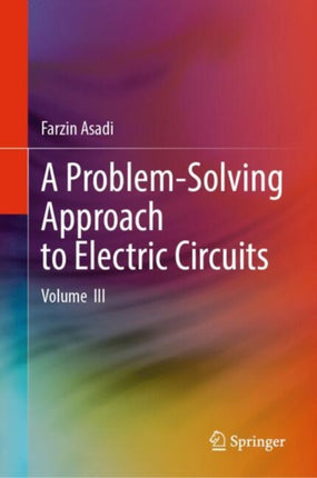 A ProblemSolving Approach to Electric Circuits