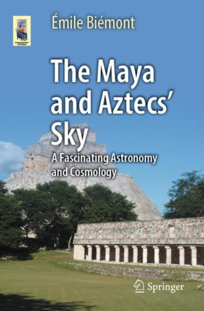 The Maya and Aztecs Sky